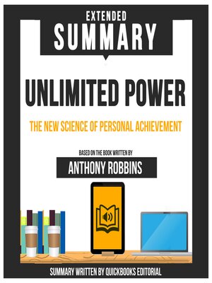 cover image of Extended Summary of Unlimited Power--The New Science of Personal Achievement